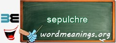 WordMeaning blackboard for sepulchre